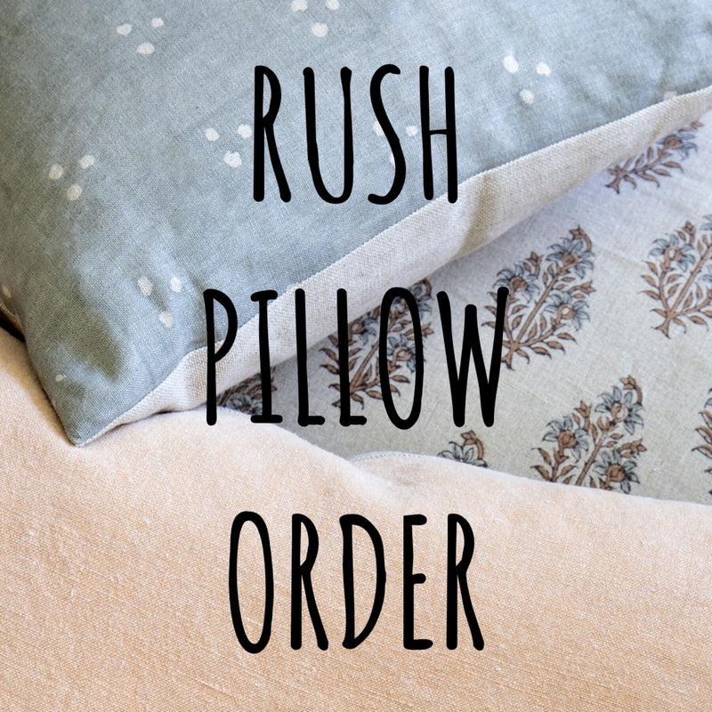 RUSH PILLOW ORDER - Actual Pillow Cover must be purchased separately